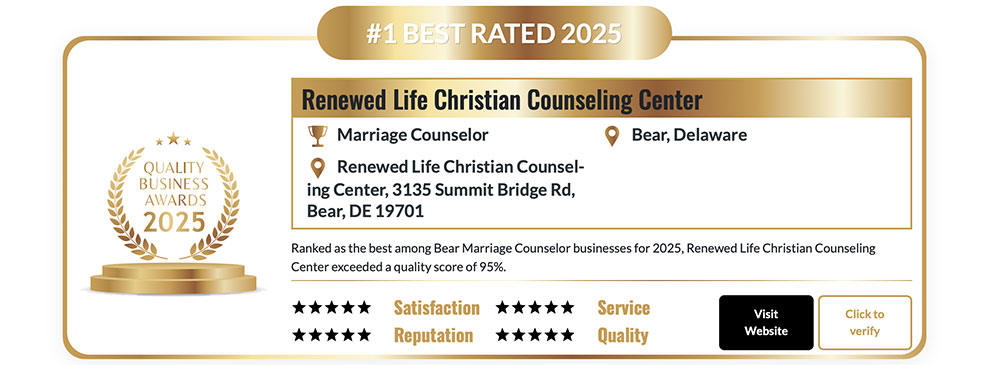 Renewed Life Christian Counseling Center Best Marriage Counseling Center of 2025 Awards for Bear Delaware